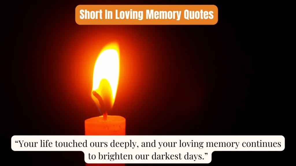 Short In Loving Memory Quotes