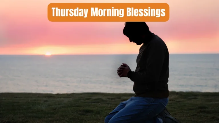 Thursday Morning Blessings