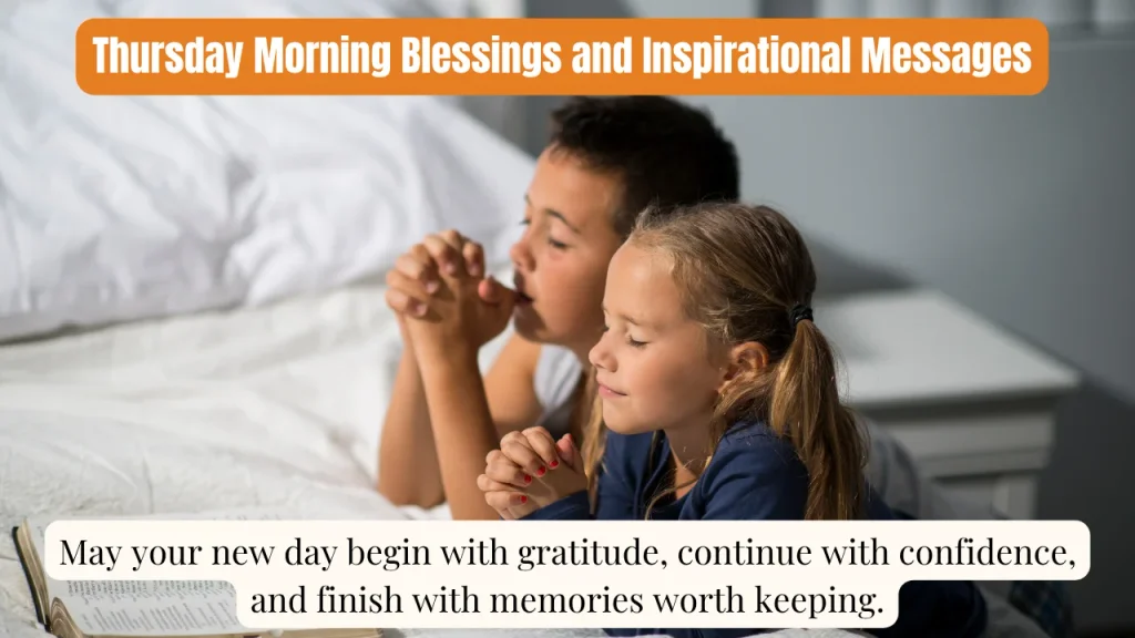 Thursday Morning Blessings and Inspirational Messages