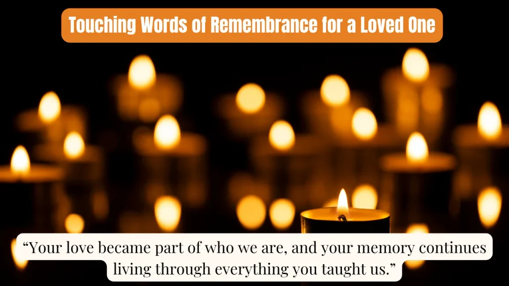 Touching Words of Remembrance for a Loved One